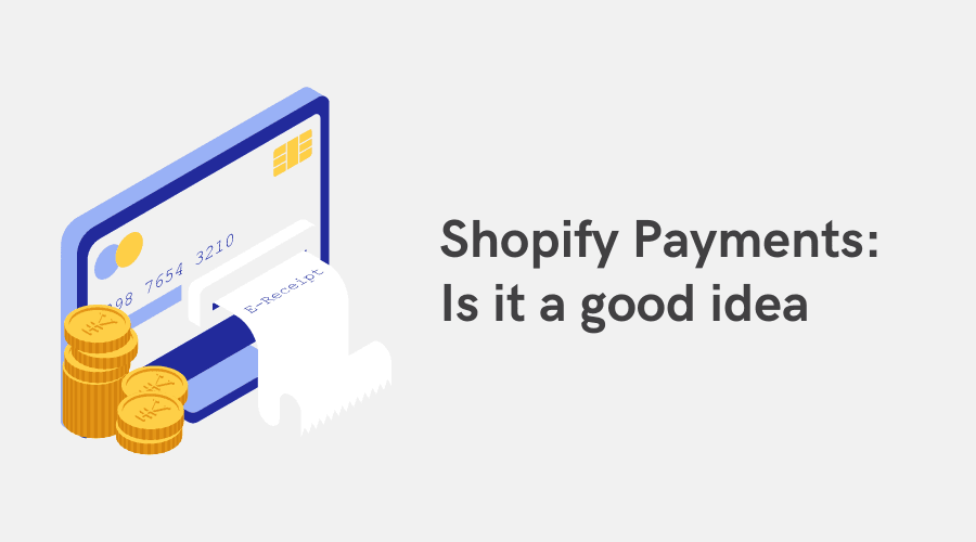 Shopify-Payments-Is-it-a-good-idea