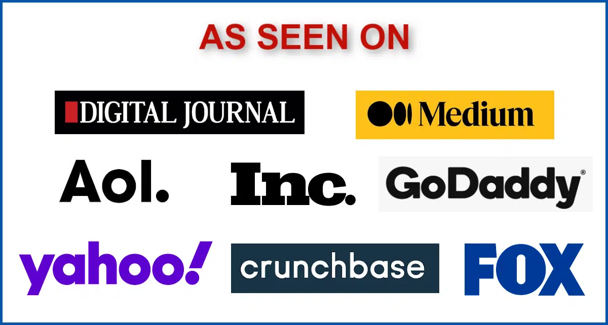 As Seen On As Seen On websites like Digital Journal, GoDaddy, Crunchbase, Yahoo