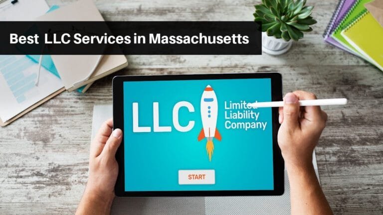 Best LLC Services in Massachusetts (May 2023)
