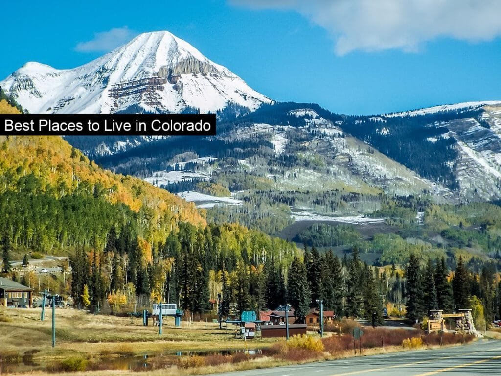 Best Places to Live in Colorado