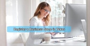 Register Business Name in Texas